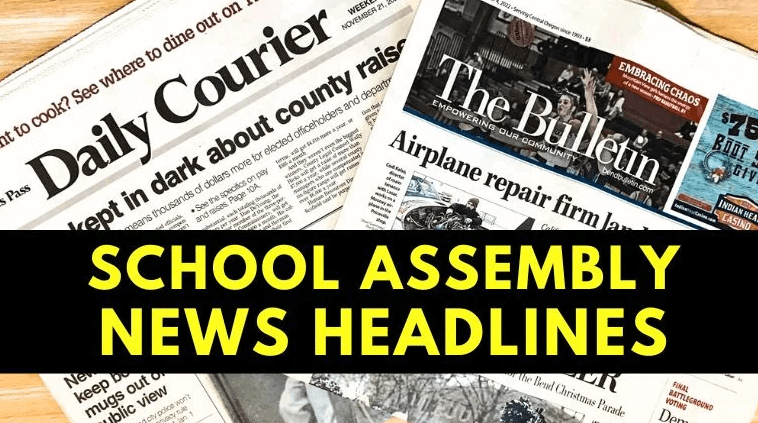 today’s national news headlines in english for school assembly