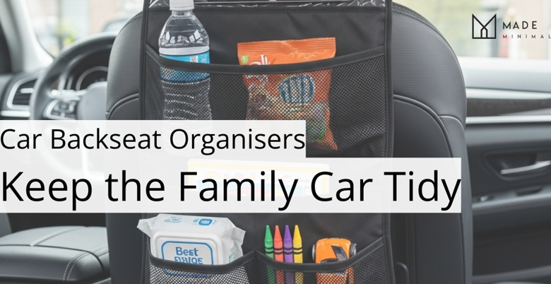 Car Backseat Organisers: Keep the Family Car Tidy
